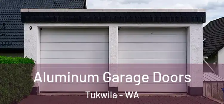  Aluminum Garage Doors Tukwila - WA