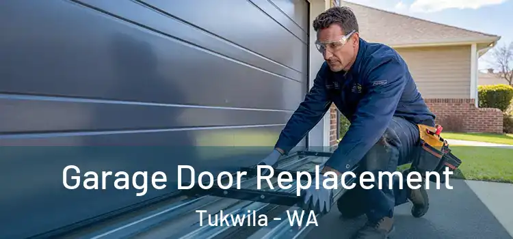  Garage Door Replacement Tukwila - WA