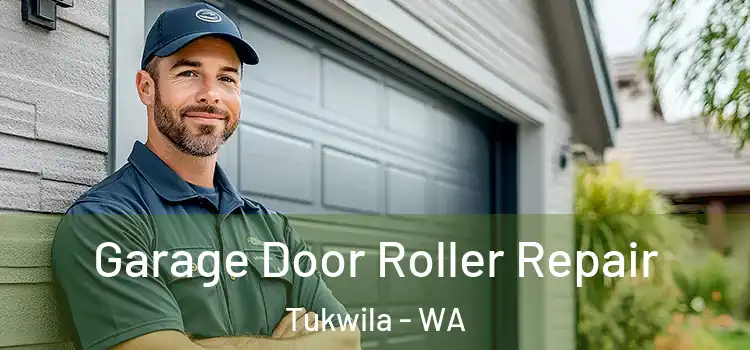  Garage Door Roller Repair Tukwila - WA