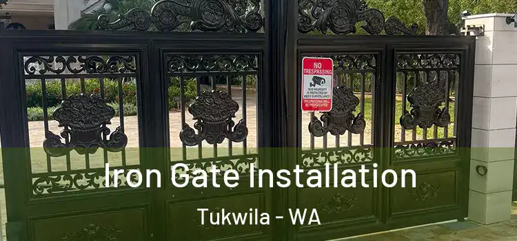  Iron Gate Installation Tukwila - WA