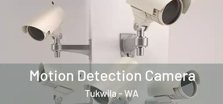  Motion Detection Camera Tukwila - WA