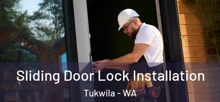  Sliding Door Lock Installation Tukwila - WA