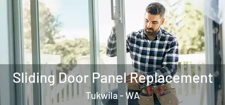  Sliding Door Panel Replacement Tukwila - WA